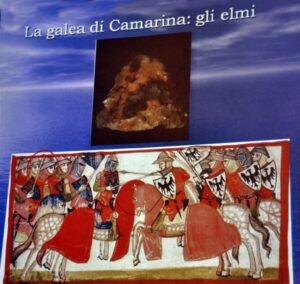 La Galea di Camarina e gli Elmi