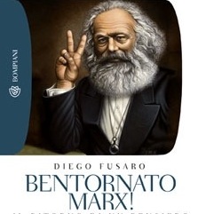 Bentornato Marx! Rinascita di un pensiero rivoluzionario