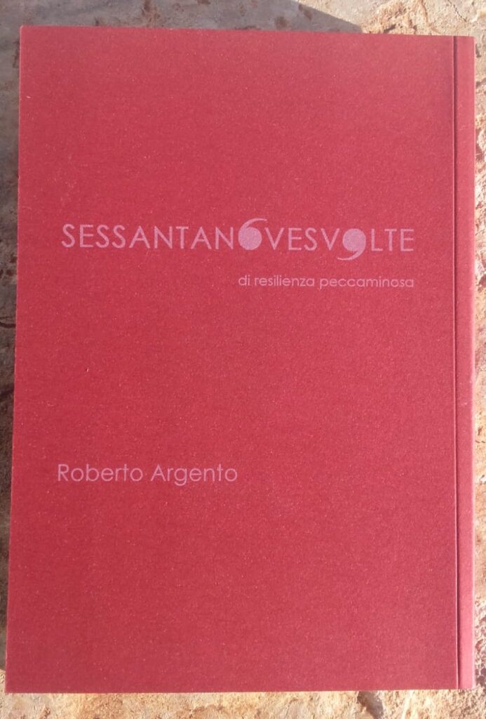 Sessantanove svolte di resilienza peccaminosa