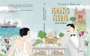 Libri: "Ignazio Florio, il leone di Palermo"