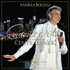 Bocelli, "Concerto: one night in Central Park" per i 10 anni