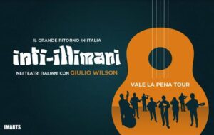 Gli Inti-Illimani in Italia, live con Giulio Wilson