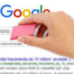 Google dovrà concedere diritto a oblio senza azione legale