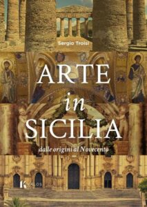 Libri: l'arte in Sicilia dalle pitture rupestri al Novecento